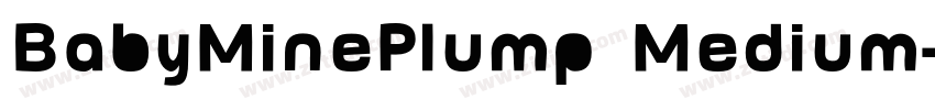 BabyMinePlump Medium字体转换